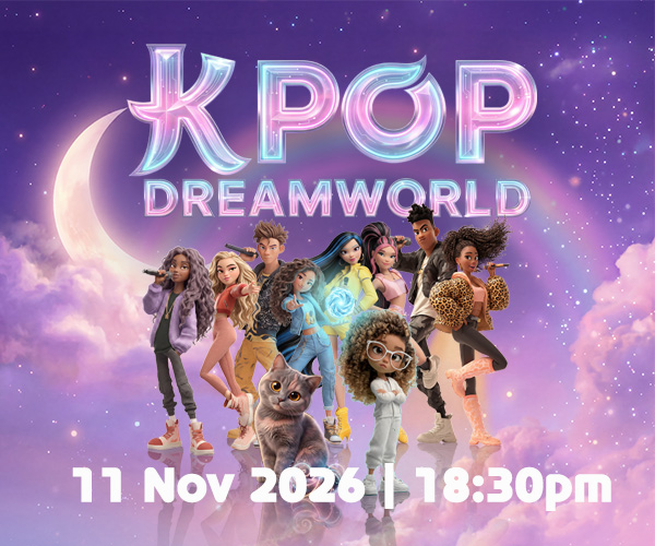 K-Pop Dreamworld  |  WED 11 NOV
